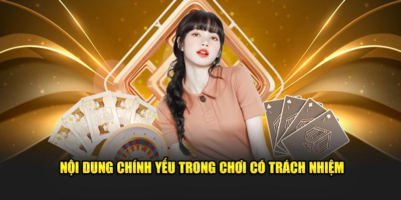 Quy tắc tham gia chơi có trách nhiệm